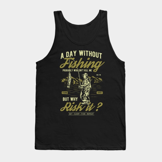 Fishing Funny Pun Tank Top by MrWatanabe